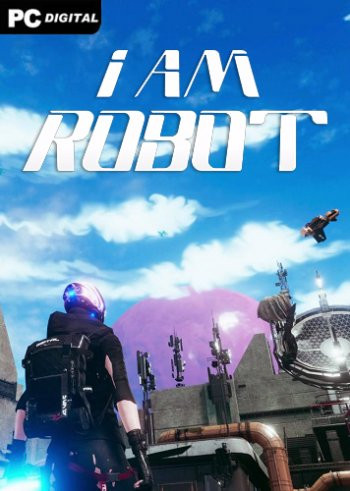 I Am Robot (2021) FitGirl Repack