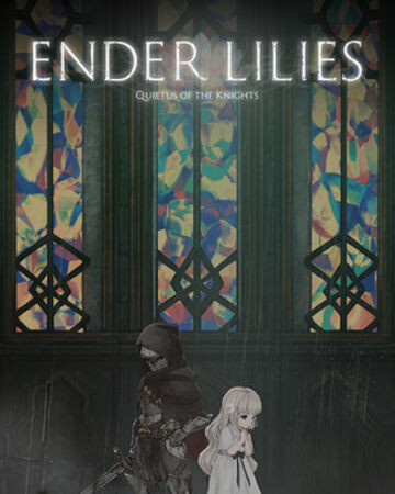 ENDER LILIES: Quietus of the Knights (2021) CODEX