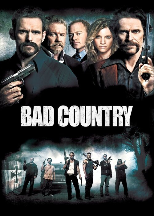 Kraina złoczyńców / Bad Country (2014) SD