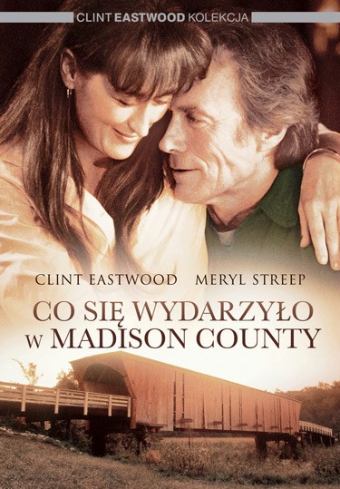 Co się wydarzyło w Madison County / The Bridges of Madison County (1995) HD