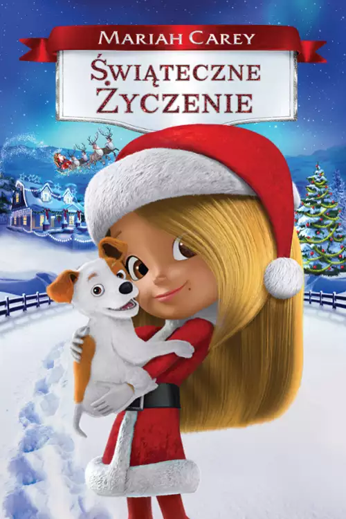 Mariah Carey. Świąteczne życzenie / Mariah Careys All I Want for Christmas Is You (2017) SD