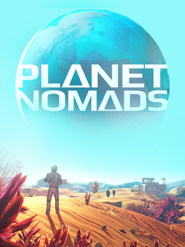 Planet Nomads (2019) [Updated to version 1.0.7.2 (01.02.2020)] ElAmigos