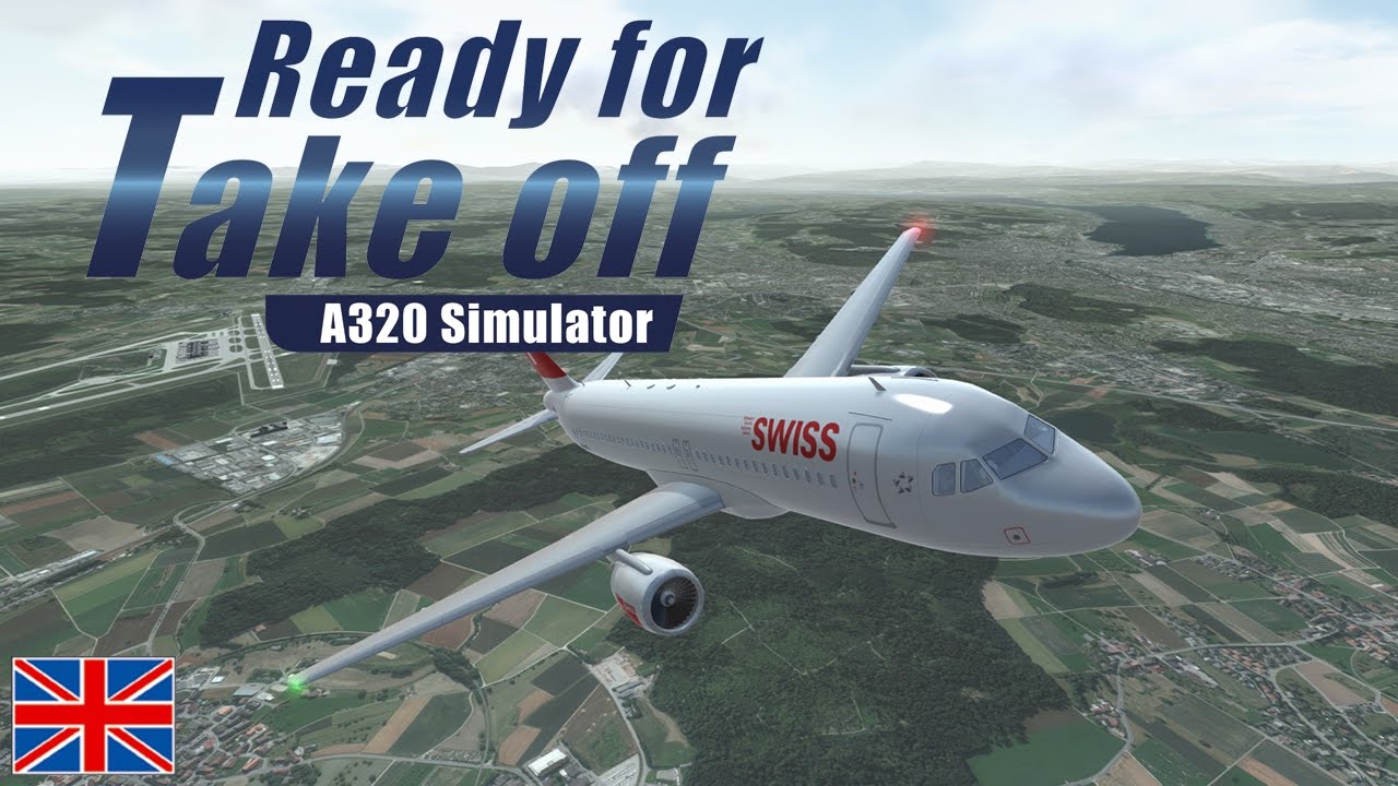 Ready for Take off - A320 Simulator (2017) CODEX