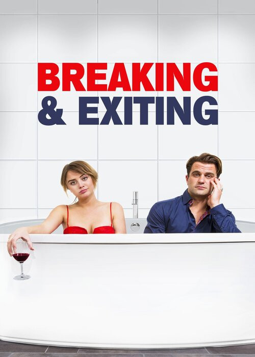 Breaking & Exiting (2018) HD