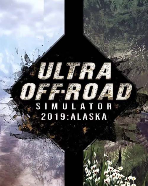 Ultra Off-Road 2019: Alaska (2019) [Updated till 26.04.2019 (Update 9)] MULTi7-ElAmigos / Polska wersja językowa