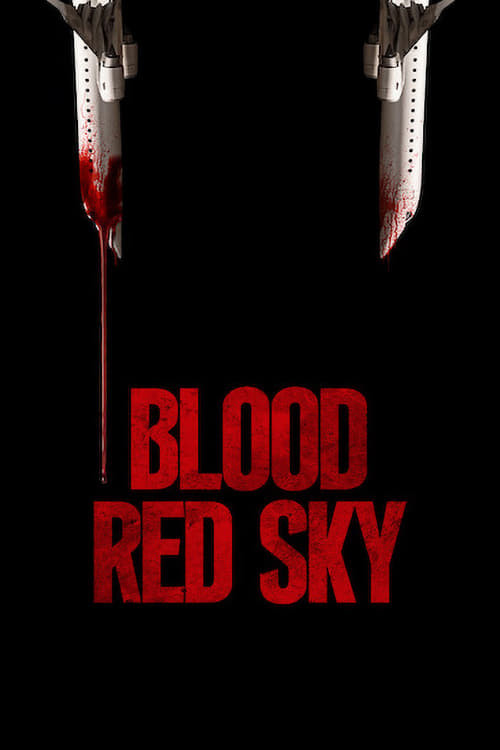 Krwawe niebo / Blood Red Sky (2021) PL.WEB-DL.XViD-AZQ & PL.480p.WEB-DL.XViD.DD5.1-AZQ / Lektor PL