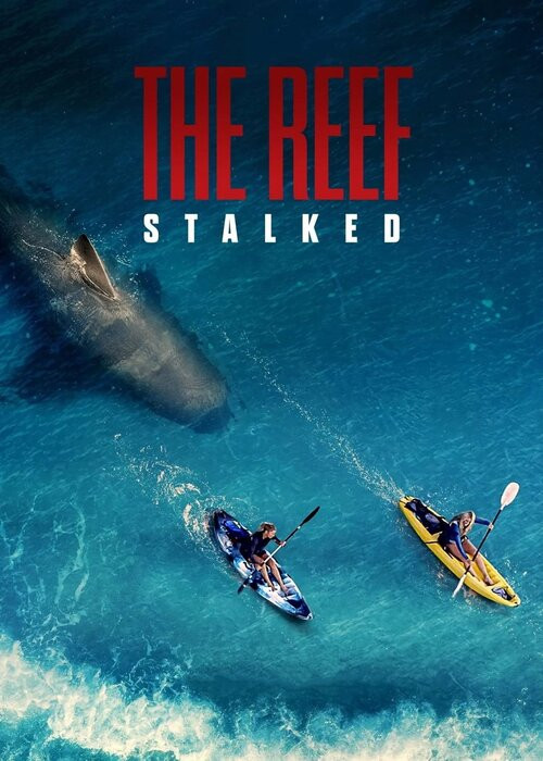 Rafa: Osaczone / The Reef: Stalked (2022) HD